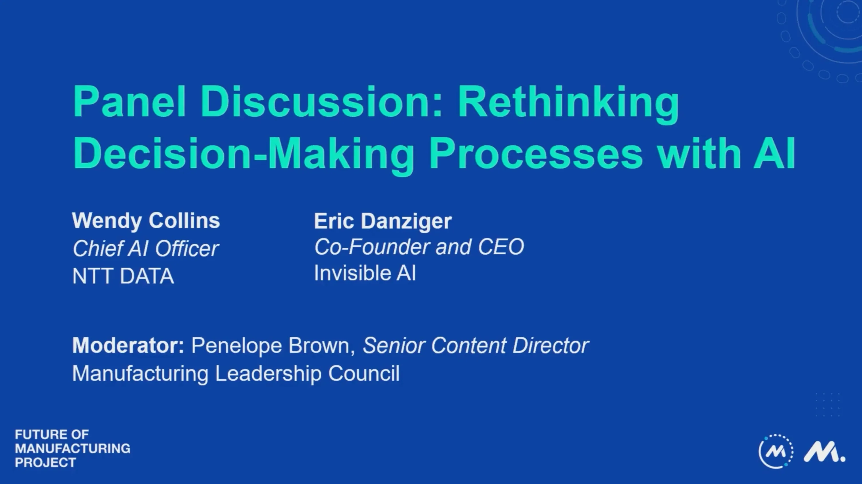 MLC Panel: Rethinking Decision Making Processes With AI